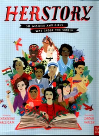 Herstory : 50 women and girls who shook the world