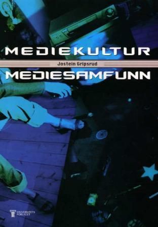 Mediekultur, mediesamfunn