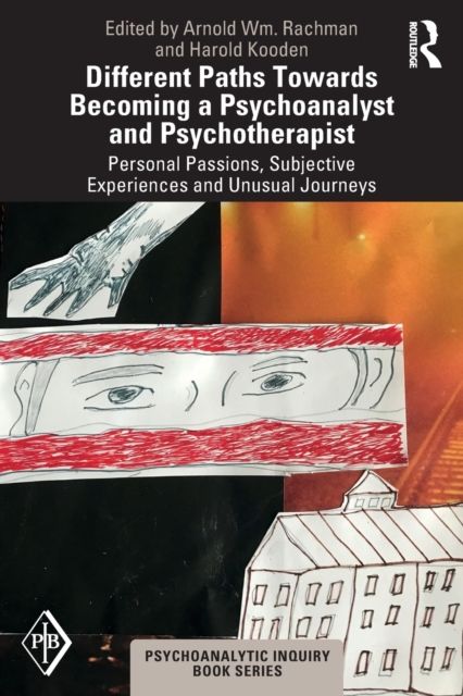 Different Paths Towards Becoming a Psychoanalyst and Psychotherapist : Personal Passions, Subjective Experiences and Unusual Journeys