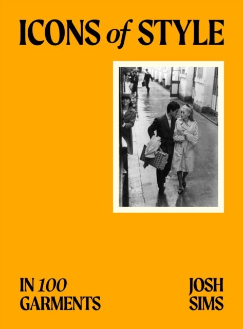 Icons of Style : in 100 Garments