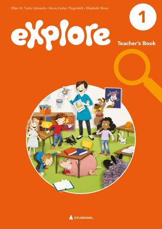 Explore 1, 2. utg. : engelsk for barnetrinnet. Teacher's book