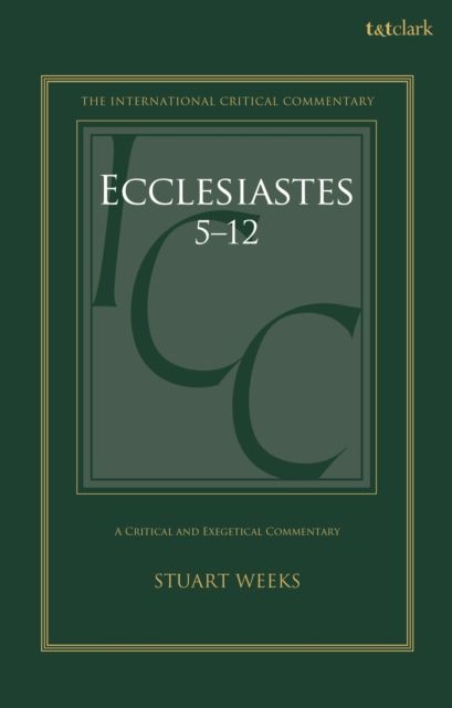 Ecclesiastes 5-12 : A Critical and Exegetical Commentary