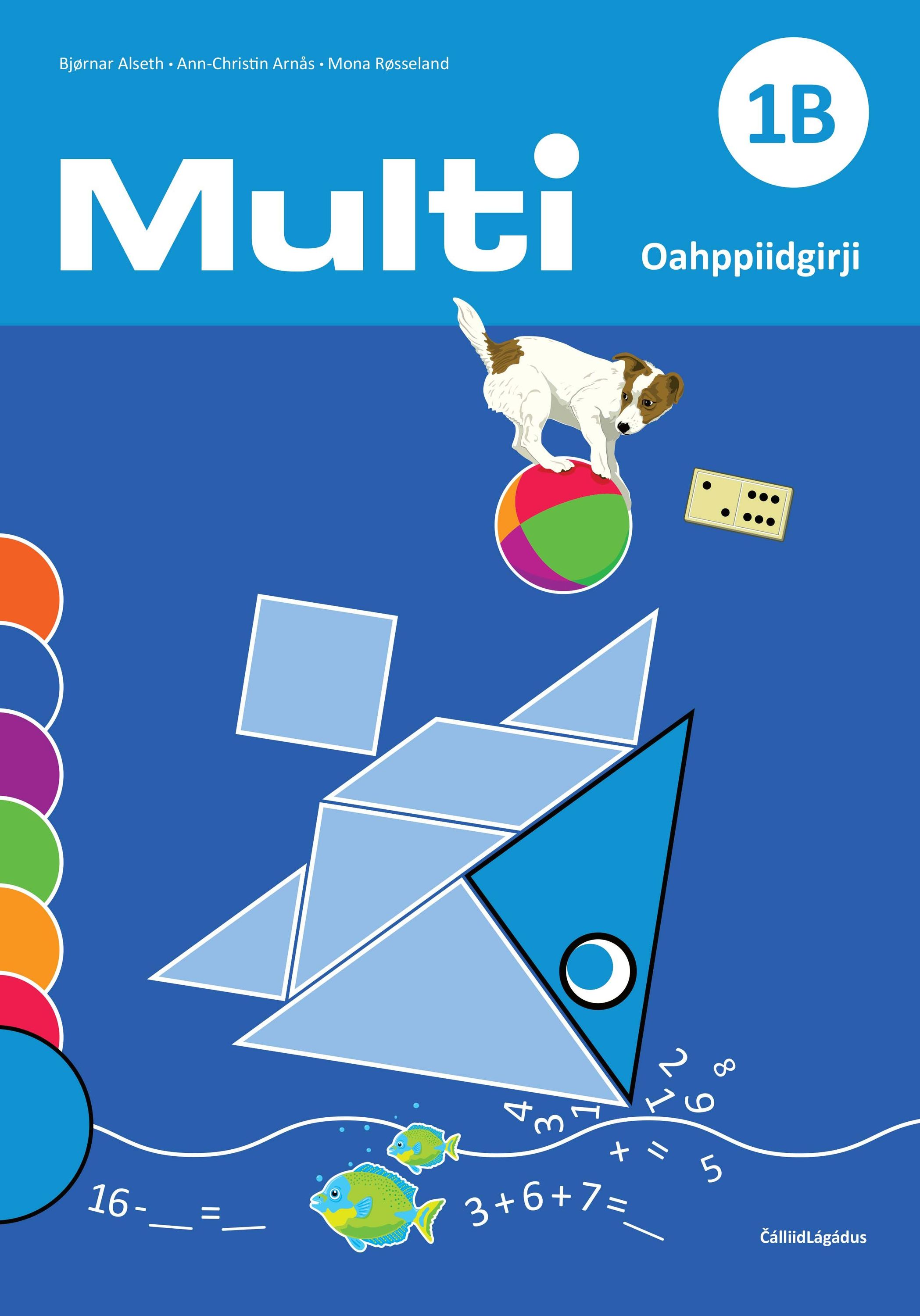 Multi 1B, 3. deaddileapmi : matematihkka mánáidskuvlii. Oahppiidgirji