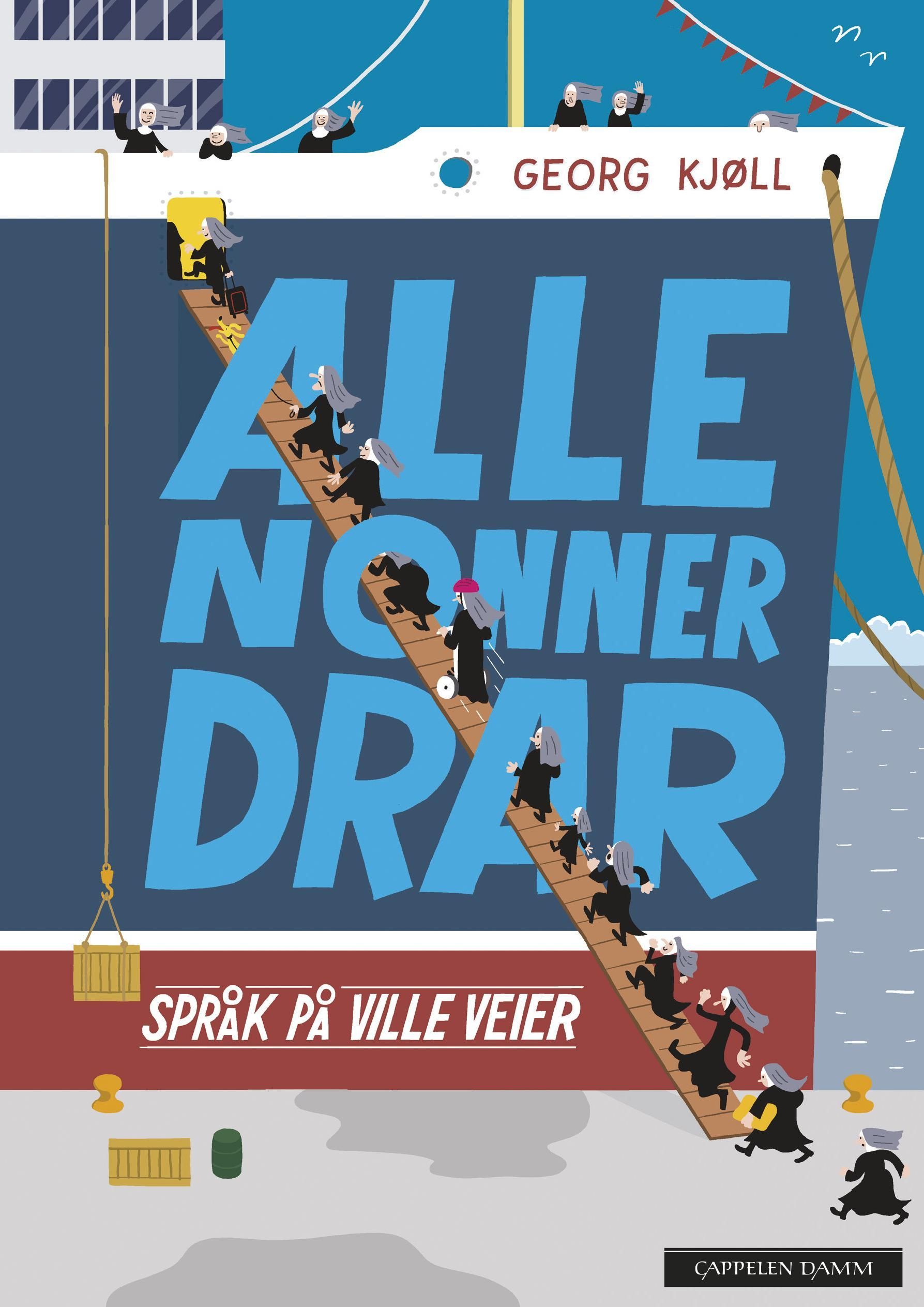 Alle nonner drar : språk på ville veier