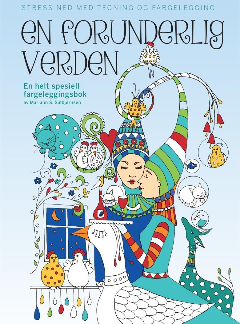 En forunderlig verden : en helt spesiell fargeleggingsbok