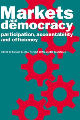 Markets and Democracy : Participation, Accountability and Efficiency