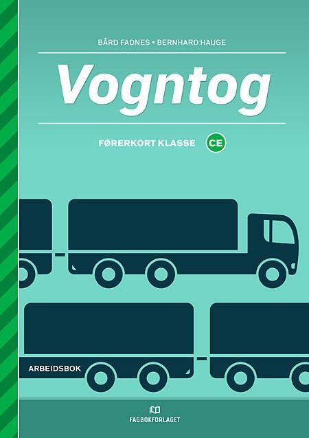 Vogntog : førerkort klasse CE : arbeidsbok