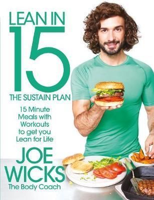 Lean in 15 - The Sustain Plan : 15 Minute Meals and Workouts to Get You Lean for Life