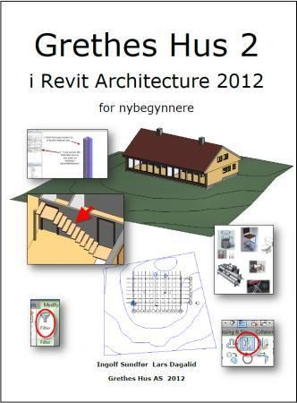 Grethes hus II : Revit for nybegynnere