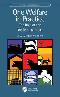 One Welfare in Practice : The Role of the Veterinarian