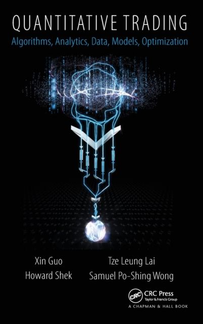 Quantitative Trading : Algorithms, Analytics, Data, Models, Optimization