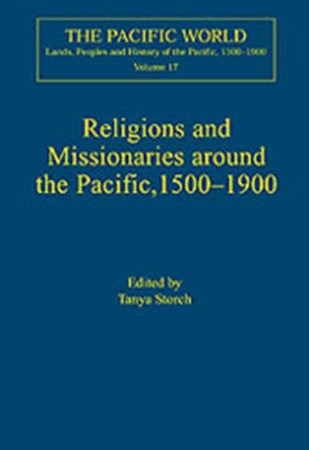 Religions and Missionaries around the Pacific, 1500–1900