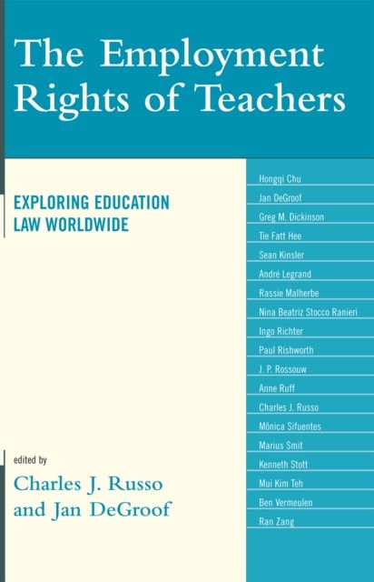 The Employment Rights of Teachers : Exploring Education Law Worldwide