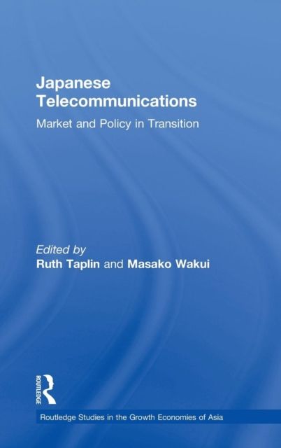 Japanese Telecommunications : Market and Policy in Transition