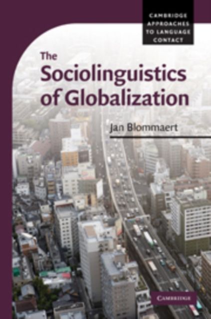 The Sociolinguistics of Globalization