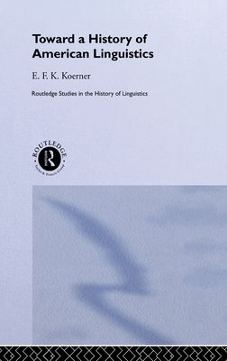 Toward a History of American Linguistics