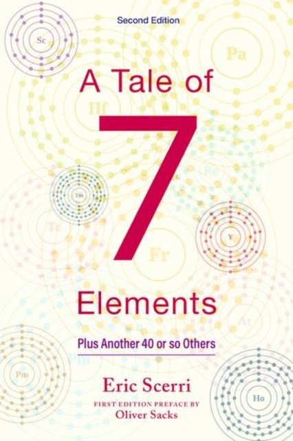 A Tale of Seven Elements : Plus Another 40 or So Others