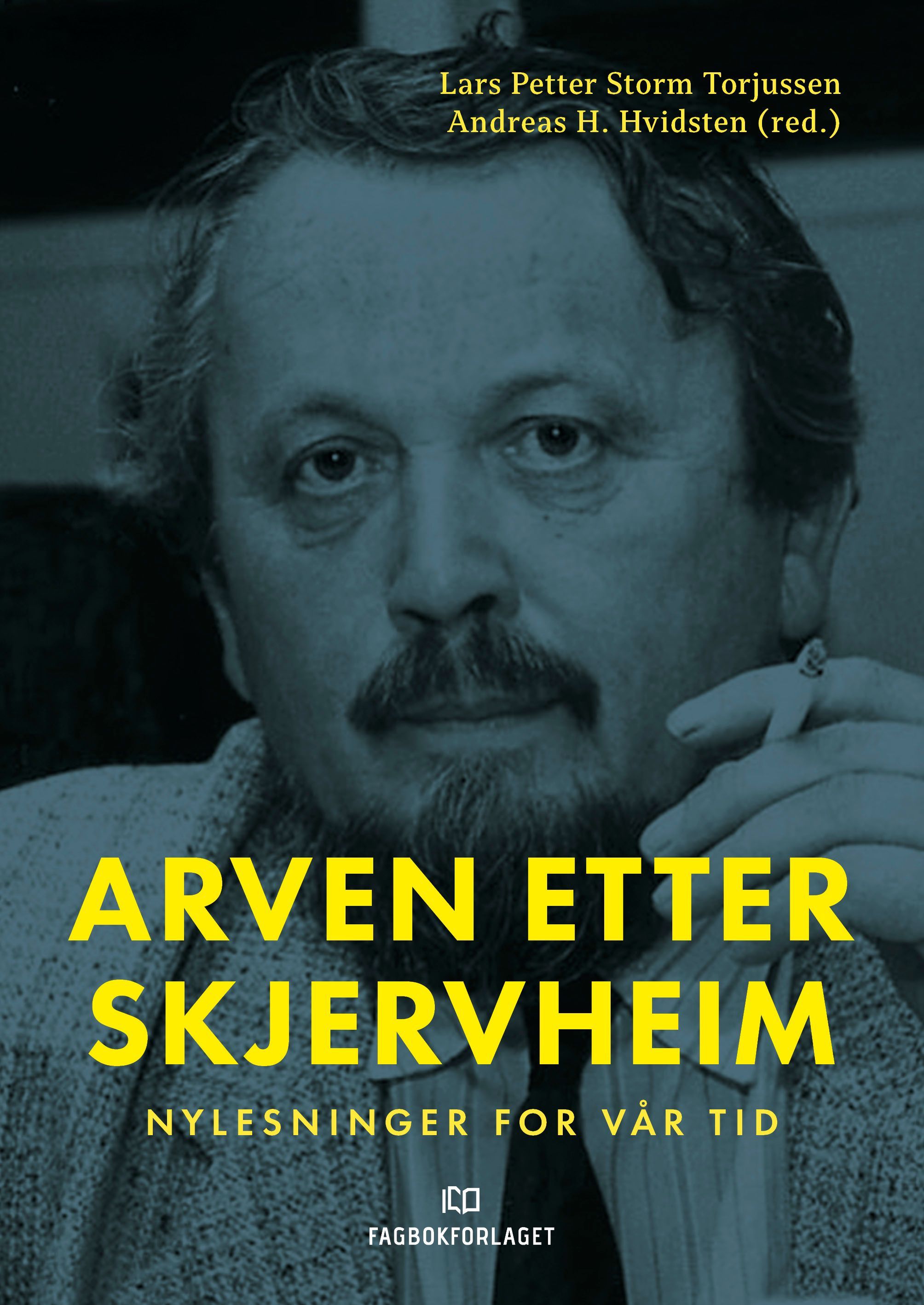 Arven etter Skjervheim : nylesninger for vår tid