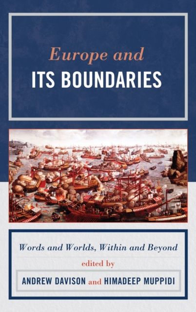 Europe and Its Boundaries : Words and Worlds, Within and Beyond