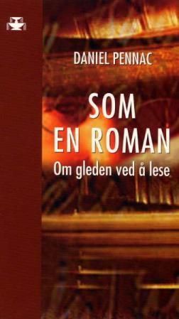 Som en roman : om gleden ved å lese