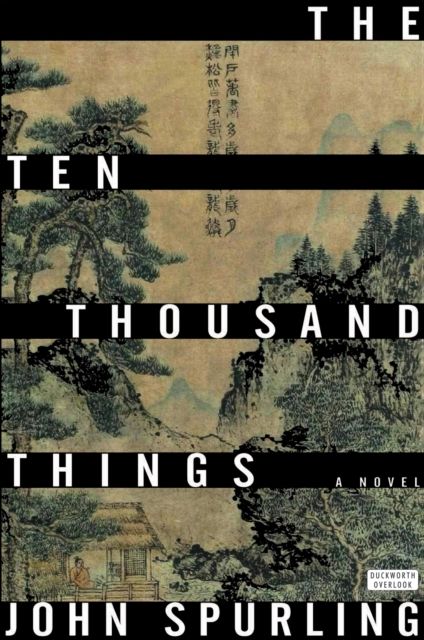 The ten thousand things : a novel