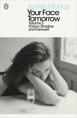 Your Face Tomorrow, Volume 3 : Poison, Shadow and Farewell