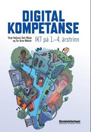 Digital kompetanse : IKT på 1.-4. årstrinn