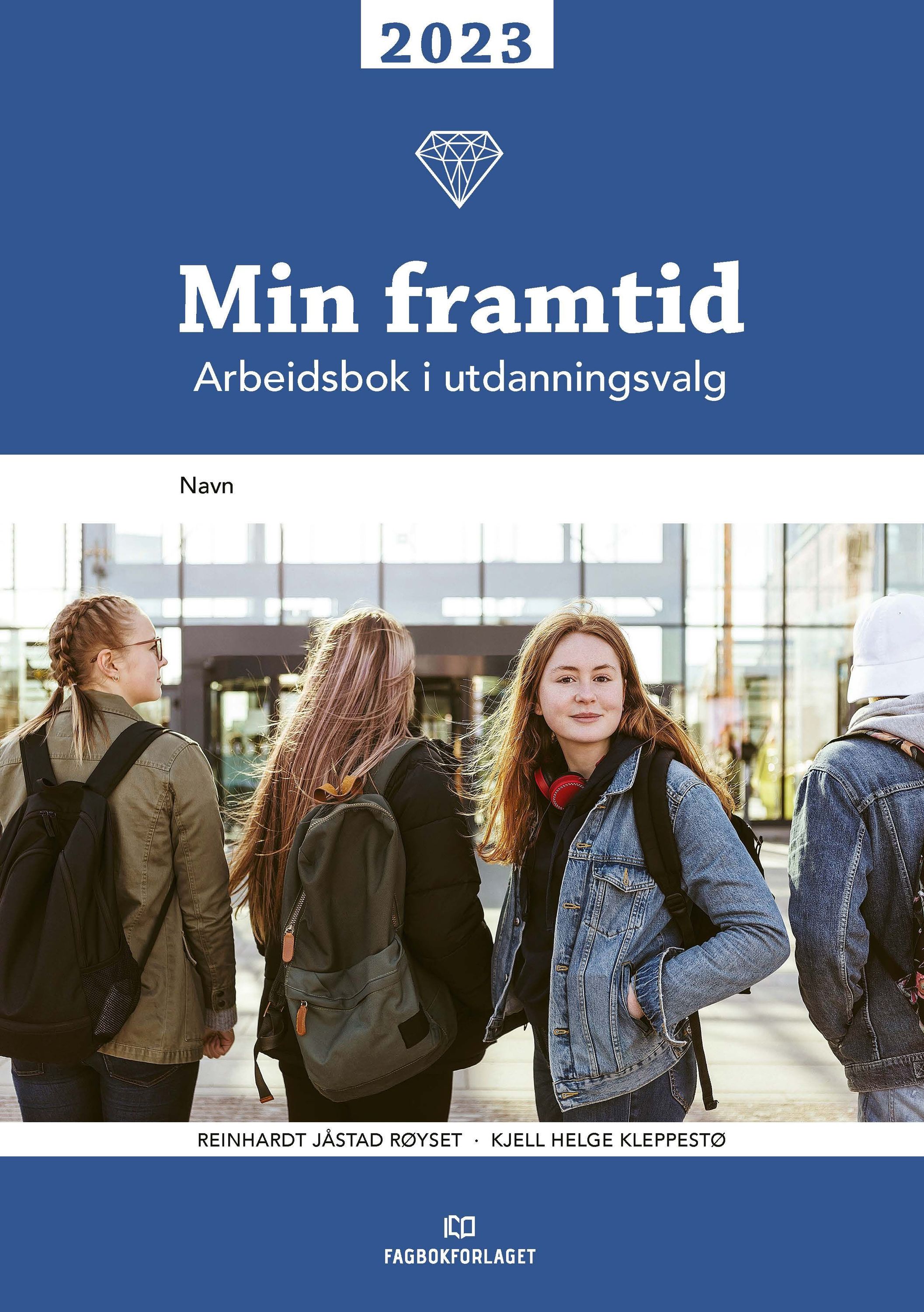 Min framtid 2023 : arbeidsbok i utdanningsvalg