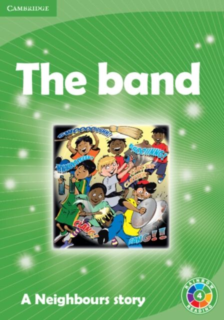 The Band Level 4 : A Neighbours Story