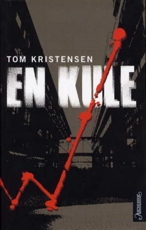 En kule : thriller