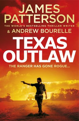Texas Outlaw : The Ranger has gone rogue...