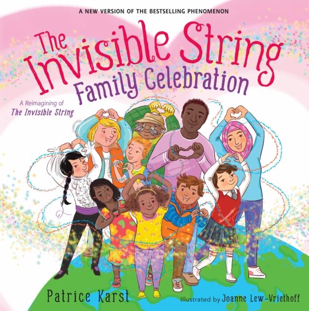 The Invisible String Family Celebration : A Reimagining of the Invisible String