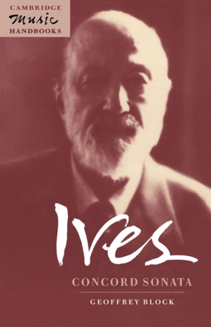 Ives: Concord Sonata : Piano Sonata No. 2