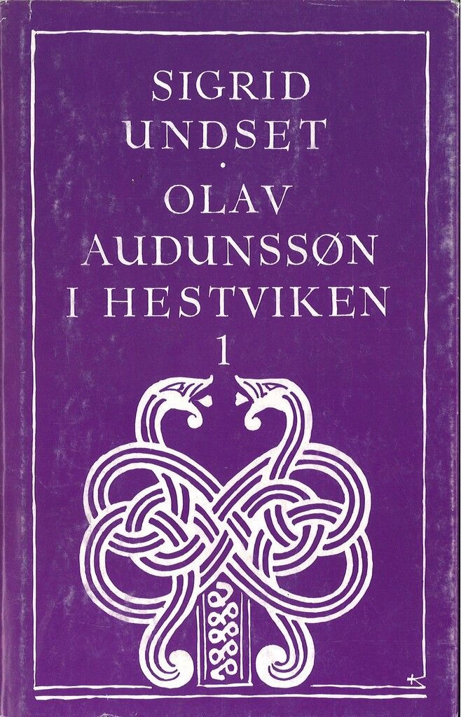 Olav Audunssøn i Hestviken : bd. 1