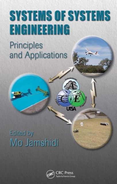 Systems of Systems Engineering : Principles and Applications