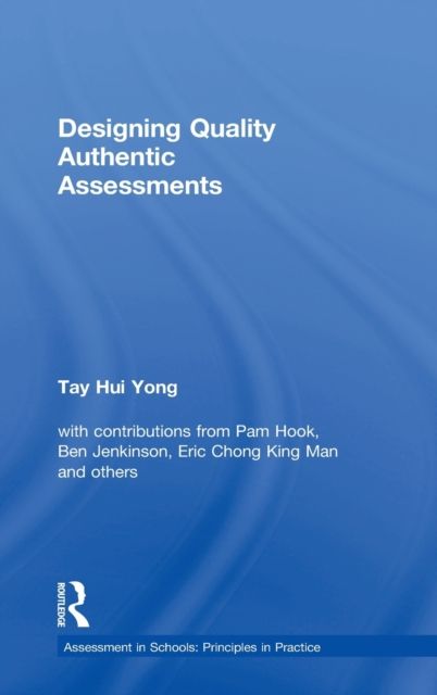 Designing Quality Authentic Assessments