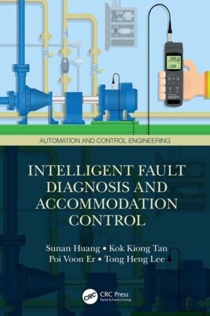 Intelligent Fault Diagnosis and Accommodation Control