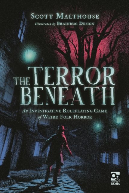 The Terror Beneath : An Investigative Roleplaying Game of Weird Folk Horror