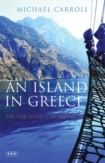 An Island in Greece : On the Shores of Skopelos