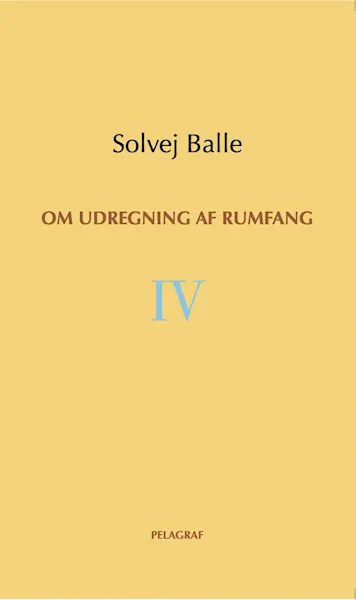 Forsidebilde av Om udregning af rumfang. IV