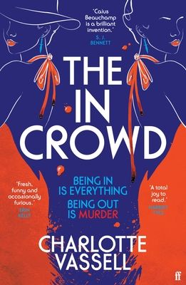 The In Crowd : Agatha Christie meets Made in Chelsea in this witty and addictive whodunnit