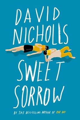 Sweet Sorrow : A Novel