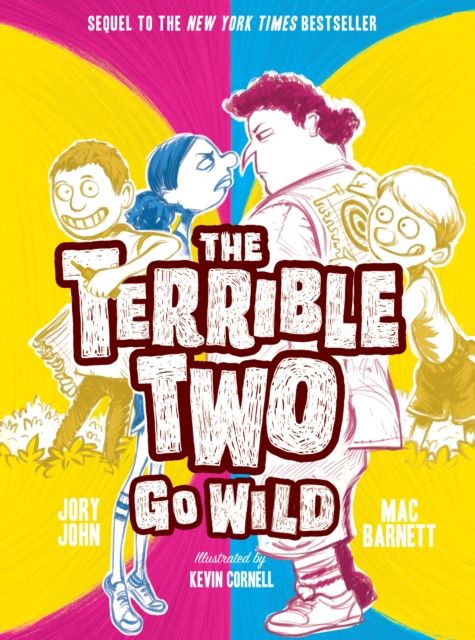The terrible two go wild