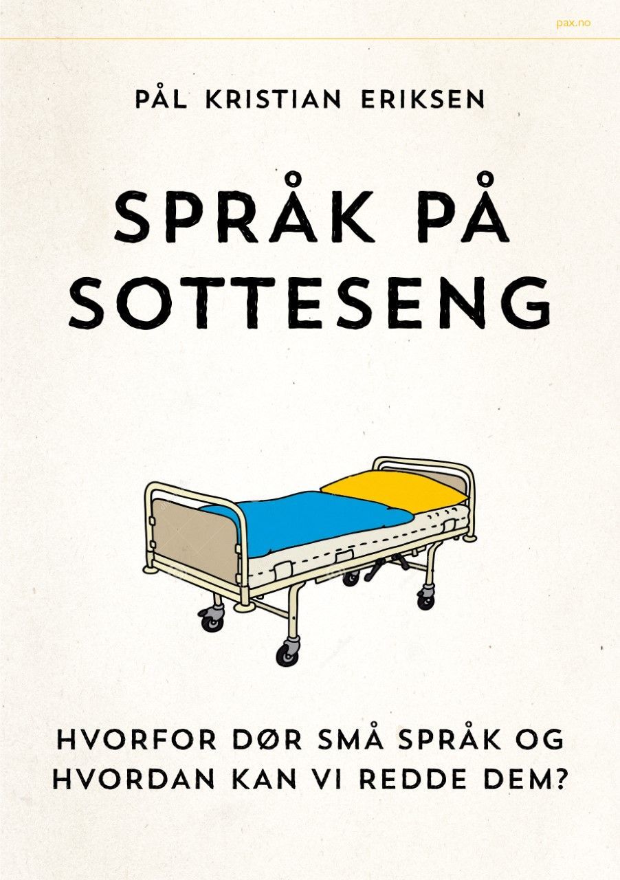 Språk på sotteseng : hvorfor dør små språk og hvordan kan vi redde dem?