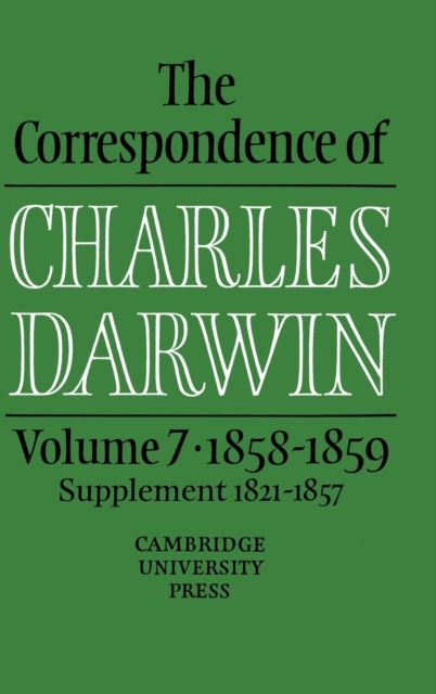 The Correspondence of Charles Darwin: Volume 7, 1858–1859