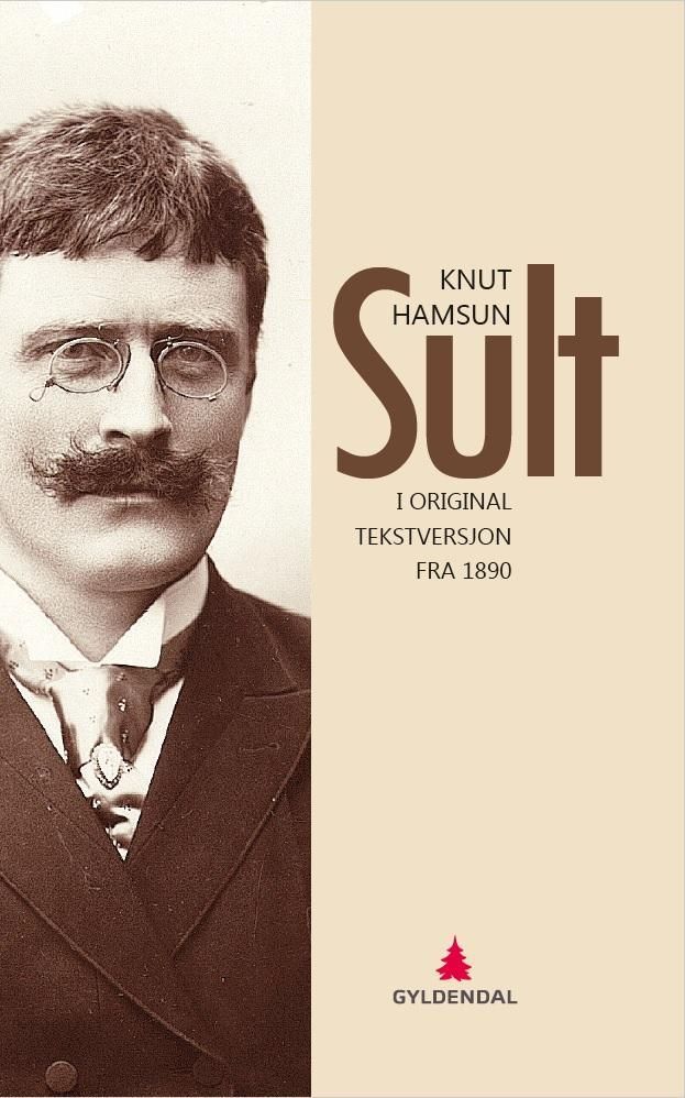 Sult : i original tekstversjon fra 1890