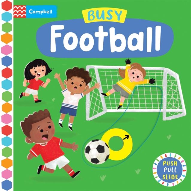 Busy Football : A Push, Pull, Slide Book