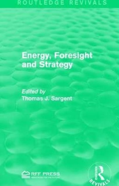 Energy, Foresight and Strategy
