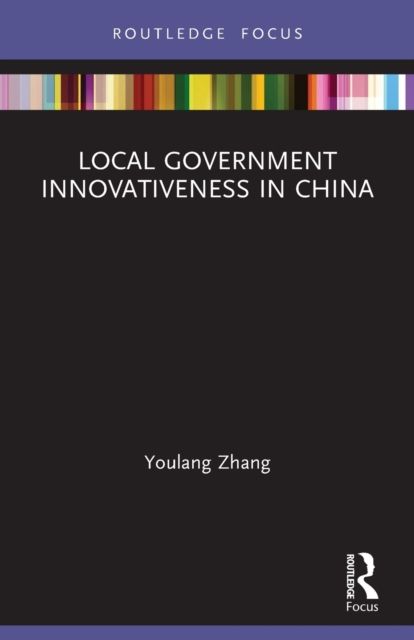Local Government Innovativeness in China