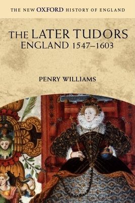 The Later Tudors : England 1547-1603